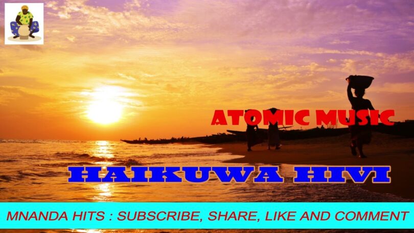 AUDIO Atomic Music - Haikuwa Hivi Mp3 Download