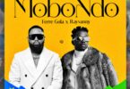 AUDIO Ferre Gola Ft Rayvanny - Mobondo Mp3 Download