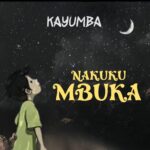 AUDIO Kayumba - Nakukumbuka Mp3 Download
