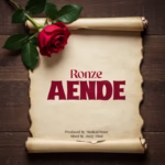AUDIO Ronze - Aende Mp3 Download