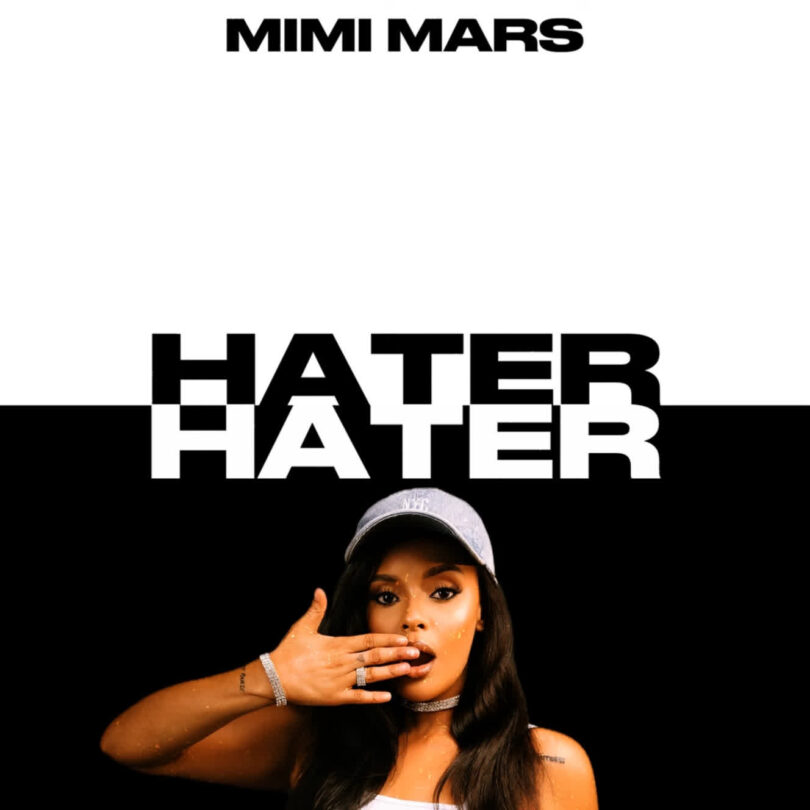 AUDIO Mimi Mars - Hater Mp3 Download