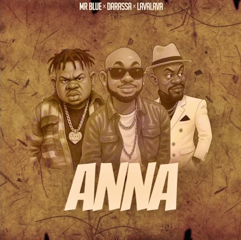 AUDIO Mr Blue Ft Lava lava X Darassa - Ana Mp3 Download