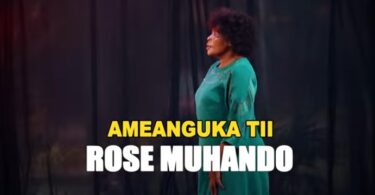 AUDIO Rose Muhando - Ameanguka Tii Mp3 Download