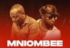 AUDIO Oscar Oscar Ft Joh Makini - Mniombee Mp3 Download
